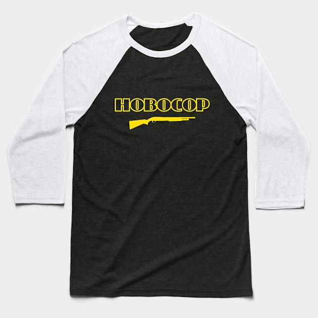 Hobocop Shotgun Baseball T-Shirt by Movie Vigilante